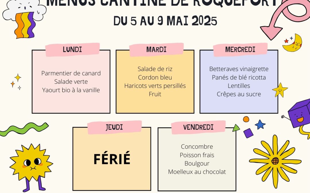 MENUS DE LA CANTINE DU 5 AU 9 MAI 2025